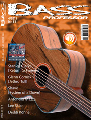Bass Professor 3/2011 - Ausgabe 60 Bass Professor 4/2011 Ausgabe 61